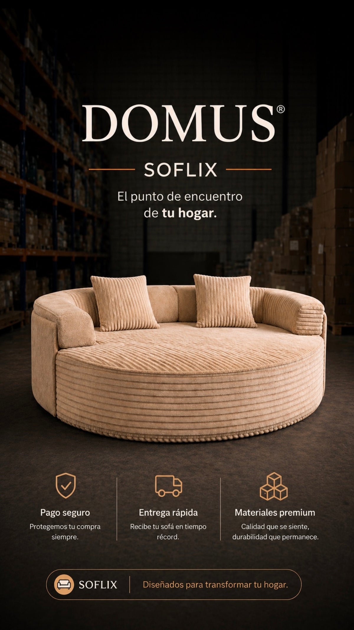 SOFLIXMÉXICO® DOMUS — El sofá que transforma tu hogar.